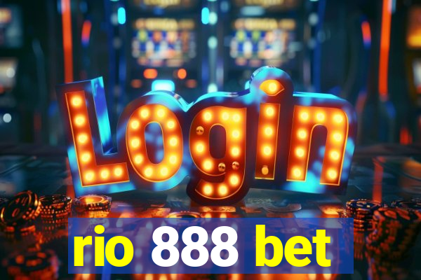 rio 888 bet